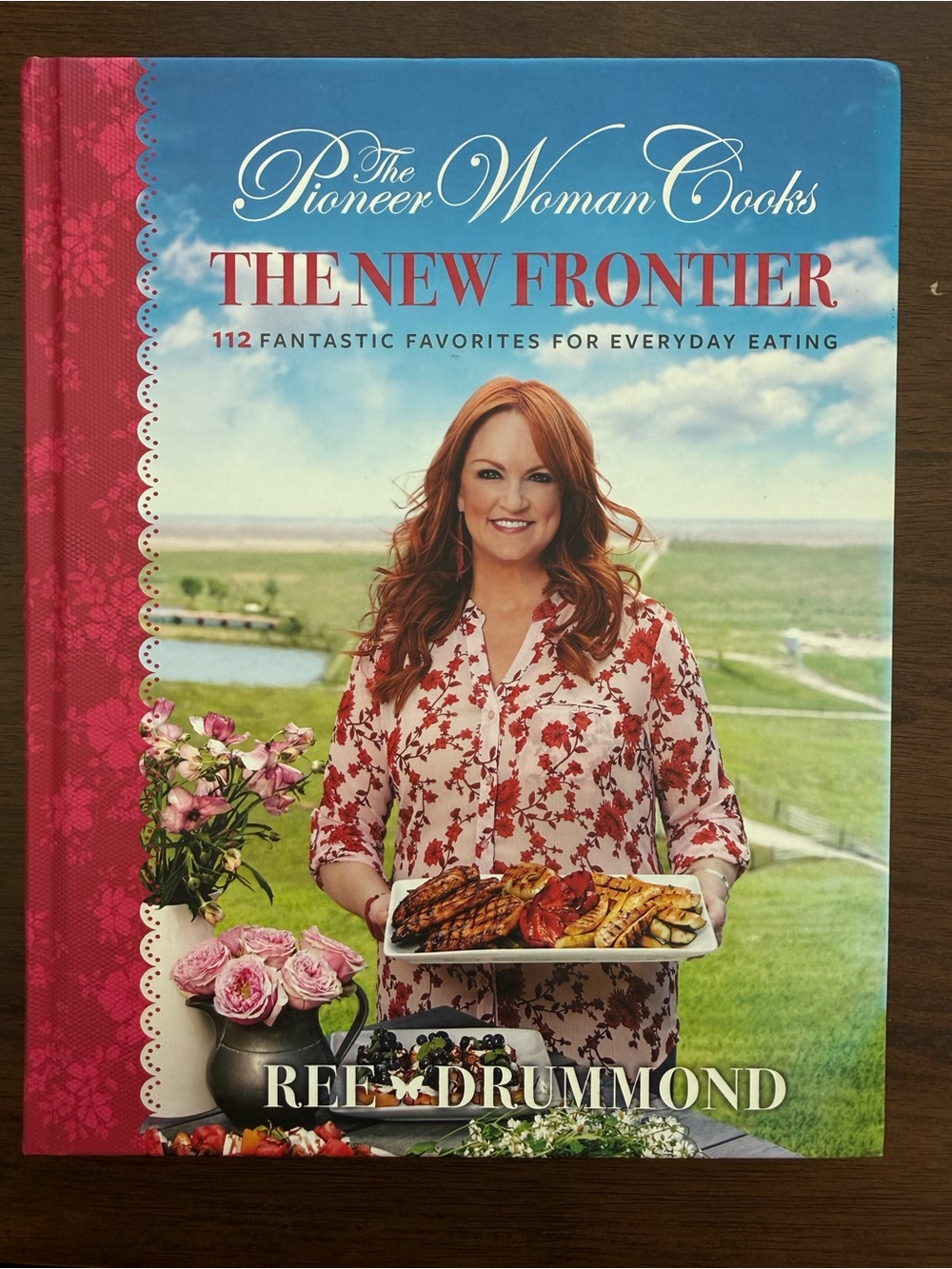 “The Pioneer Woman Cooks: New Frontier” signed edition by Ree Drummond Cookbook